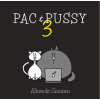 Pac & Pussy 3 Pac & Pussy 3