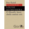 Filosofie Louise Althussera - Petr Kužel Filosofie Louise Althussera - Petr Kužel