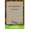 E-kniha Hoj, zem drahá… - Martin Rázus E-kniha Hoj, zem drahá… - Martin Rázus
