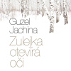 Zulejka otevírá oči (Jachina Guzel - Štvrtecká Jana) - 2CD (MP3) Zulejka otevírá oči (Jachina Guzel - Štvrtecká Jana) - 2CD (MP3)