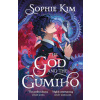 God and the Gumiho - Sophie Kim God and the Gumiho - Sophie Kim