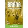 E-kniha Brána: poslední rok socialismu - Jan Zenkl E-kniha Brána: poslední rok socialismu - Jan Zenkl