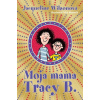 Moja mama Tracy B. Moja mama Tracy B.