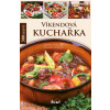 Víkendová kuchařka - Zdenka Horecká, Vladimír Horecký Víkendová kuchařka - Zdenka Horecká, Vladimír Horecký