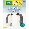 Animal Families - BBC Do You Know... Level 1 Animal Families - BBC Do You Know... Level 1