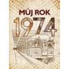 Můj rok 1974 Můj rok 1974