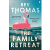 The Family Retreat - Bev Thomas The Family Retreat - Bev Thomas