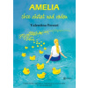 Amelia chce zůstat nad vodou Valentina Ferrari 2022 (E-kniha) Amelia chce zůstat nad vodou Valentina Ferrari 2022 (E-kniha)