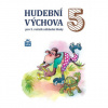 Hudební výchova 5 Hudební výchova 5