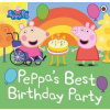 Peppa Pig: Peppa’s Best Birthday Party Peppa Pig: Peppa’s Best Birthday Party
