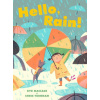 Hello, Rain! Hello, Rain!
