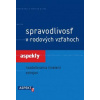 Spravodlivosť v rodových vzťahoch - Aspekty rozdeľovania (nielen) zdrojov Spravodlivosť v rodových vzťahoch - Aspekty rozdeľovania (nielen) zdrojov
