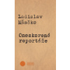 E-kniha: Oneskorené reportáže E-kniha: Oneskorené reportáže