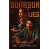 Bourbon a lži - Wilder Victoria Bourbon a lži - Wilder Victoria