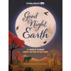 Lonely Planet Kids Good Night, Earth - Lonely Planet Kids, Lonely Planet, Lonely Planet Global Limited Lonely Planet Kids Good Night, Earth - Lonely Planet Kids, Lonely Planet, Lonely Planet Global Limited