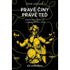 Pravé činy právě teď - Ryan Holiday Pravé činy právě teď - Ryan Holiday