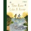 Time Runs Like A River - Emma Carlisle Time Runs Like A River - Emma Carlisle