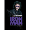 Iron Man - a Black Sabbath útja mennyen és poklon át Iron Man - a Black Sabbath útja mennyen és poklon át
