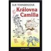 Královna Camilla - Townsendová Sue Královna Camilla - Townsendová Sue