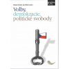 Volby, demokracie, politické svobody (z.Marek Antoš, Jan Wintr ) Volby, demokracie, politické svobody (z.Marek Antoš, Jan Wintr )