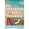Librarians of Rue de Picardie (Janet Skeslien Charles)(Brožovaná) Librarians of Rue de Picardie (Janet Skeslien Charles)(Brožovaná)
