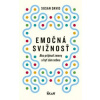 Emočná svižnosť: Ako prijímať zmeny a byť sám sebou - David Dr. Susan Emočná svižnosť: Ako prijímať zmeny a byť sám sebou - David Dr. Susan
