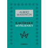 Kacírske myšlienky - Albert Marenčin Kacírske myšlienky - Albert Marenčin