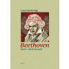 Beethoven - Život v devíti kusech - Laura Tunbridge Beethoven - Život v devíti kusech - Laura Tunbridge