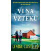 Vlna vzteku (Linda Castillo) Vlna vzteku (Linda Castillo)