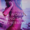 The Woman and the Fisherman - Erotic Short Story (EN) The Woman and the Fisherman - Erotic Short Story (EN)