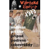 Vídeňské zločiny 1: Případ podivné sebevraždy (1913) - Andreas Pittler Vídeňské zločiny 1: Případ podivné sebevraždy (1913) - Andreas Pittler