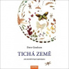 Tichá země - Dave Goulson Tichá země - Dave Goulson