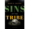 Sins of the Tribe - Mark A Salter Sins of the Tribe - Mark A Salter