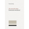 Aby sme boli jedno - Thomas Keating Aby sme boli jedno - Thomas Keating