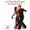 12 Piazzolla Tangos - pre začiatočníkov hry na klavír 12 Piazzolla Tangos - pre začiatočníkov hry na klavír