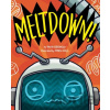 Meltdown! - David ; Go Griswold Meltdown! - David ; Go Griswold