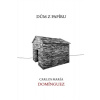Dům z papíru - Carlos María Domínguez Dům z papíru - Carlos María Domínguez