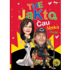 The Jakto: Čau Lásko Moje - The Jakto The Jakto: Čau Lásko Moje - The Jakto
