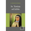 Sv. Terézia od Ježiša (sr. Immakulata Adamska) Sv. Terézia od Ježiša (sr. Immakulata Adamska)