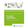 Procesný manažment (Zuzana Papulová, Andrea Gážová, Ján Papula) Procesný manažment (Zuzana Papulová, Andrea Gážová, Ján Papula)
