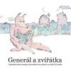 Generál a zvířátka - Jiří Sádlo Generál a zvířátka - Jiří Sádlo