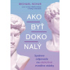 Ako byť dokonalý - Michael Schur Ako byť dokonalý - Michael Schur