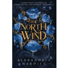 The North Wind - Alexandria Warwick, Simon & Schuster The North Wind - Alexandria Warwick, Simon & Schuster
