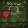 SOULFLY - THE SOUL REMAINS INSANE: THE STUDIO ALBUMS 1998 TO 2004 LP SOULFLY - THE SOUL REMAINS INSANE: THE STUDIO ALBUMS 1998 TO 2004 LP