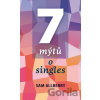 7 mýtů o singles - Sam Allberry 7 mýtů o singles - Sam Allberry