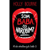 Som baba. Čo narobím? - Klub okašlaných báb 3 Som baba. Čo narobím? - Klub okašlaných báb 3