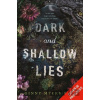 Dark and Shallow Lies - Ginny Myers Sain Dark and Shallow Lies - Ginny Myers Sain