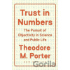 Trust in Numbers - Theodore M Porter Trust in Numbers - Theodore M Porter