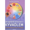 Jak správně pracovat s kyvadlem - Werner Giessing Jak správně pracovat s kyvadlem - Werner Giessing