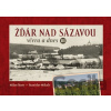 Žďár nad Sázavou včera a dnes III. - Milan Šustr Žďár nad Sázavou včera a dnes III. - Milan Šustr
